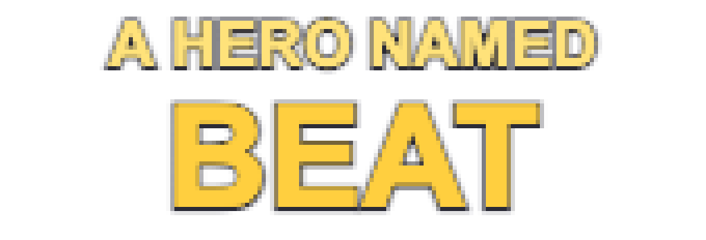 A Hero Named Beat